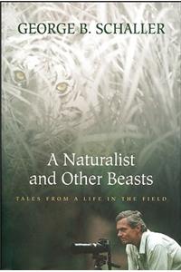 Naturalist and Other Beasts