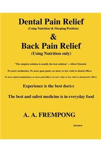 Dental Pain Relief & Back Pain Relief