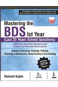 MASTERING THE BDS IST YEAR (LAST 25 YEARS SOLVED QUESTION)