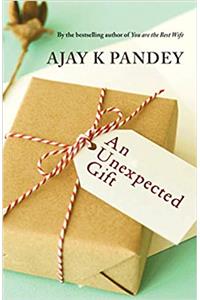 An Unexpected Gift