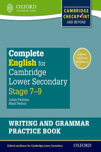 Complete English for Cambridge Lower Secondary Writing and Grammar Practice Book