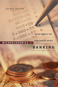 Microeconomics of Banking, Second Edition