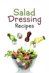 Salad Dressing Recipes