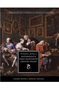 Broadview Anthology of Restoration and Early Eighteenth-Century Drama
