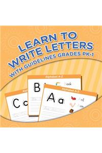 Learn To Write Letters With Guidelines Grades Pk-1