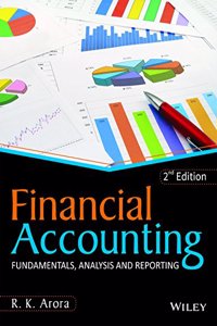 Financial Accounting: Fundamentals, Analysis and Reporting