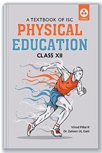 Physical Education: Textbook for ISC Class 12