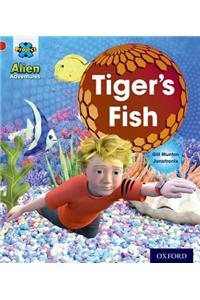 Project X: Alien Adventures: Red: Tiger's Fish