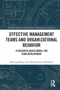 Effective Management Teams and Organizational Behavior