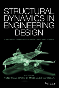 Structural Dynamics in Engineering Design