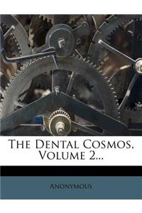 Dental Cosmos, Volume 2...
