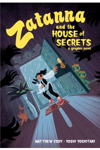 Zatanna and the House of Secrets