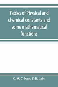 Tables of physical and chemical constants and some mathematical functions