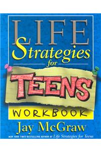 Life Strategies for Teens Workbook