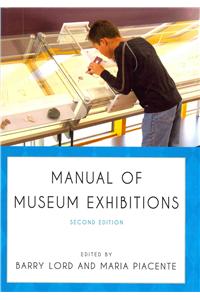 Manual of Museum Exhibitions, Second Edition