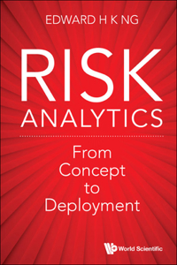 Risk Analytics: From Concept to Deployment