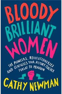 Bloody Brilliant Women