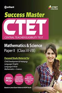 CTET Success Master Maths & Science Paper-II for Class VI-VIII (Old Edition)