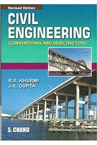 Civil Engineering: Conventional and Objective Type