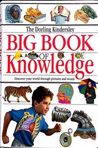 The Dorling Kindersley Big Book of Knowledge (Encyclopedia)