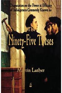 Martin Luther's 95 Theses