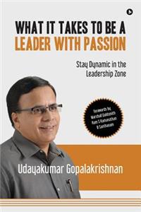 What It Takes to Be a Leader with Passion