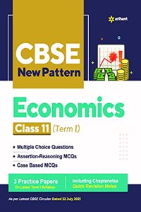 CBSE New Pattern Economics Class 11 for 2021-22 Exam (MCQs based book for Term 1)