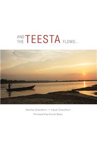 And the Teesta Flows...