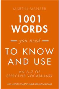 1001 Words You Need To Know and Use