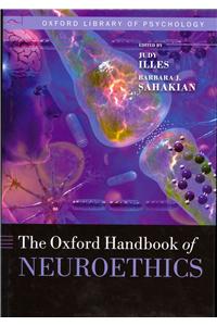 The Oxford Handbook of Neuroethics