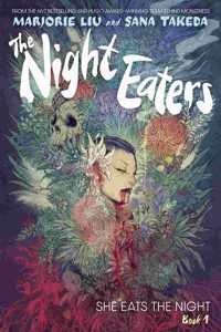 Night Eaters #1: She Eats the Night
