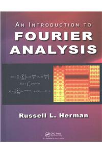 An Introduction to Fourier Analysis