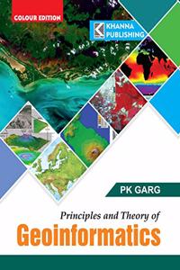 Principles and Theory of Geoinformatics