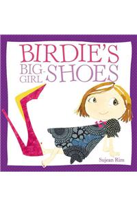 Birdie's Big-Girl Shoes