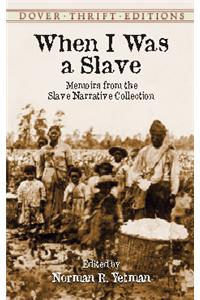 When I Was a Slave