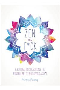 Zen as F*ck