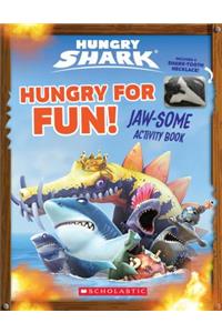 Hungry for Fun!: An Afk Book (Hungry Shark)