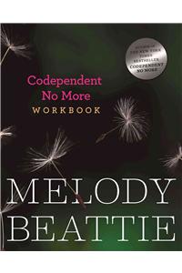 Codependent No More Workbook