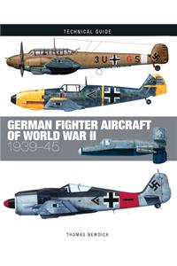German Fighter Aircraft of World War II