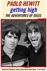 Getting High: The Adventures of Oasis: The Adventures of Oasis