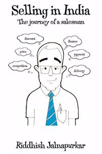 Selling In India - The Journey of a Salesman
