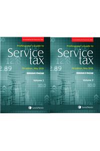 Professional’s Guide to Service Tax - As amended by the Finance Act 2016 (Set of 2 Volumes)