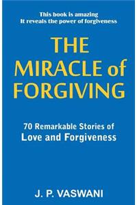 Miracle of Forgiving