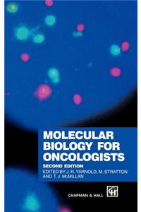 Molecular Biology for Oncologists