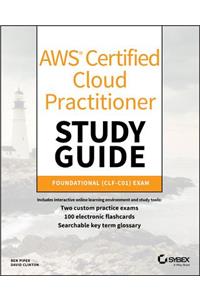 AWS Certified Cloud Practitioner Study Guide