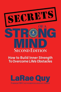 SECRETS of a Strong Mind (2nd edition)