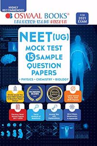 Oswaal NEET UG Mock Test, 15 Sample Question Papers Physics, Chemistry, Biology Book (For 2021 Exam)