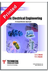 Basic Electrical Engg - A Comprehensive Approach