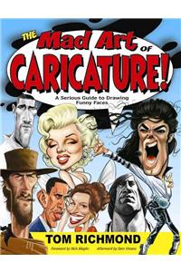 The Mad Art of Caricature!