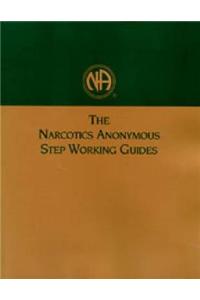 Narcotics Anonymous Step Working Guides